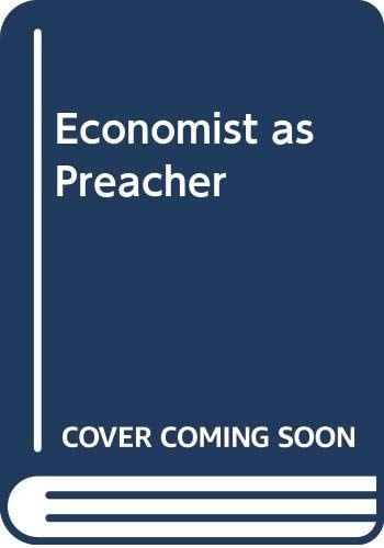 Economist As Preacher — Stigler