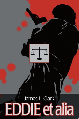 Eddie Et Alia — James L. Clark