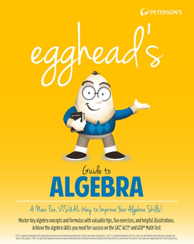 egghead’s Guide to Algebra — Peterson’s