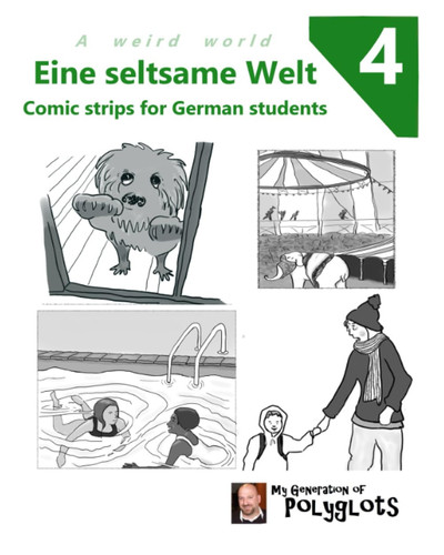 Eine Seltsame Welt 4 Comic Strips for German Students — Mike Peto