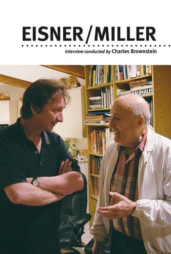 Eisner/Miller A One-on-one Interview — Will Eisner