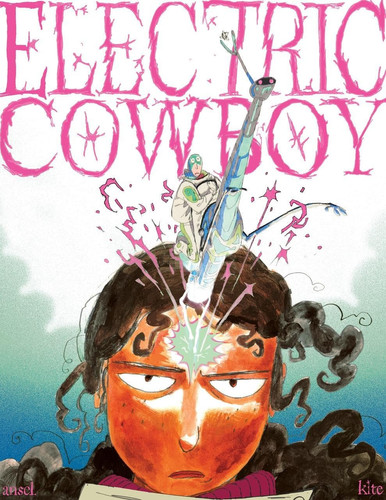 Electric Cowboy — ansel kite