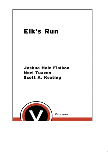 Elk’s Run — Joshua Hale Fialkov