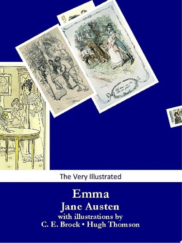 Emma (The Very Illustrated Edition) — Jane Austen