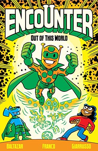 Encounter Vol. 1: Out of This World — Baltazar, Art