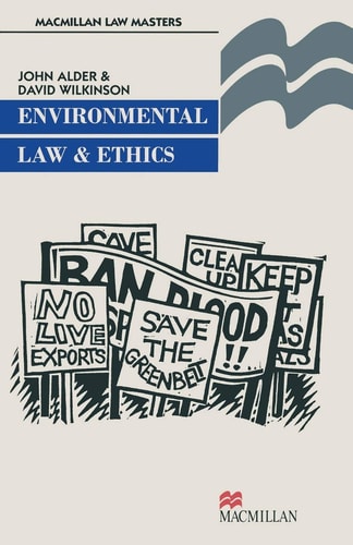 Environmental Law and Ethics — John Alder