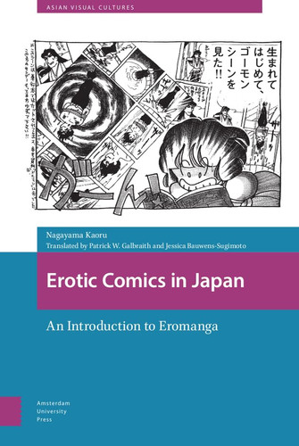 Erotic Comics in Japan An Introduction to Eromanga — Kaoru Nagayama