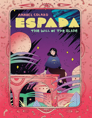 Espada: The Will of the Blade — Anabel Colazo
