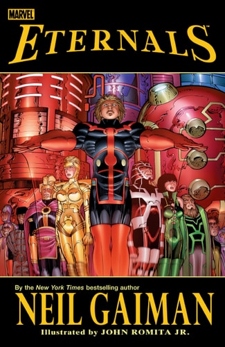 Eternals by Neil Gaiman & John Romita Jr. — Gaiman, Neil