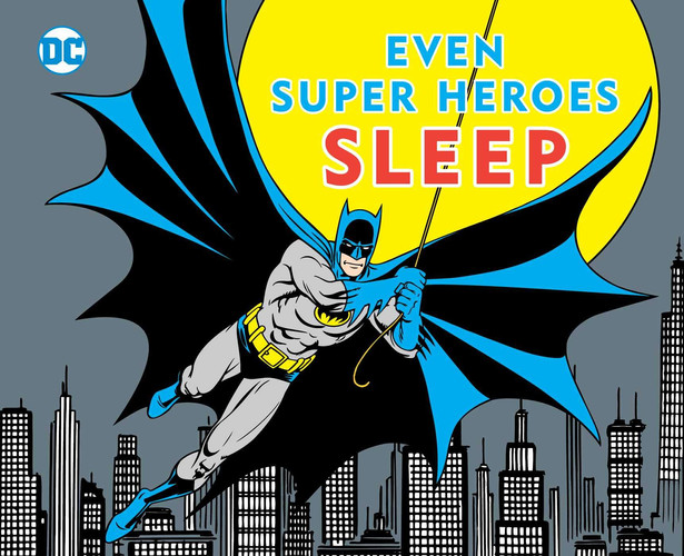 EVEN SUPER HEROES SLEEP — David Katz