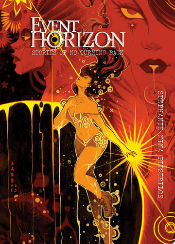 Event Horizon Stories of No Turning Back — Stephanie Nina Pitsirilos