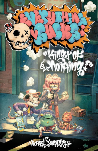 Everything Sucks Kings of Nothing — Michael Sweater