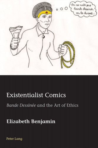 Existentialist Comics — Elizabeth Benjamin