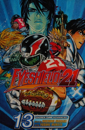 Eyeshield 21, Vol. 13 — Riichiro Inagaki