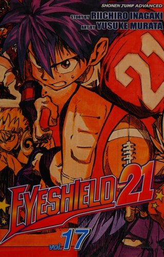 Eyeshield 21, Vol. 17 — Riichiro Inagaki