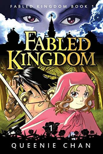Fabled Kingdom [Book 1] Book 1 — Queenie Chan
