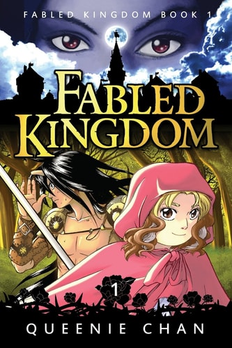 Fabled Kingdom [Book 1] — Queenie Chan