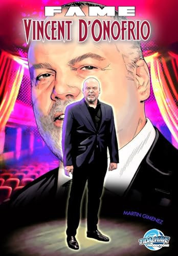 Fame Vincent D’Onofrio — Michael Frizell