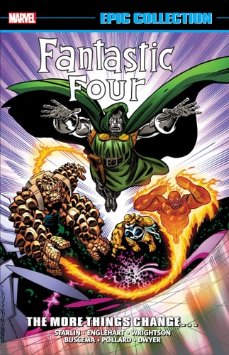 Fantastic Four Epic Collection: The More Things Change… — Marvel Comics
