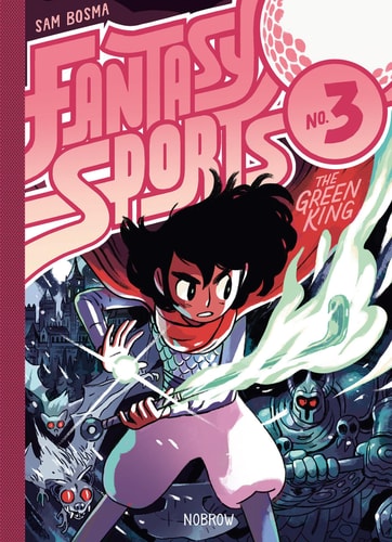 Fantasy Sports No. 3 The Green King — Sam Bosma