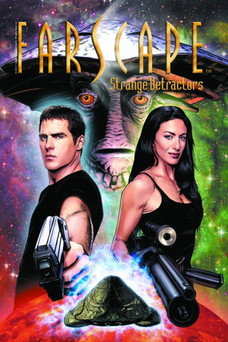 Farscape Vol 2: Strange Detractors (Hardcover) Strange Detractors — Rockne S. O’Bannon