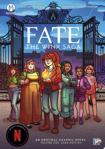 Fate: The Winx Saga Vol. 1 Dark Destiny — Olivia Cuartero-Briggs