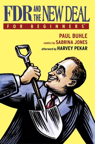 FDR and the New Deal for Beginners — Paul Buhle