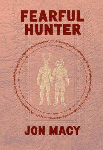 Fearful Hunter — Jon Macy