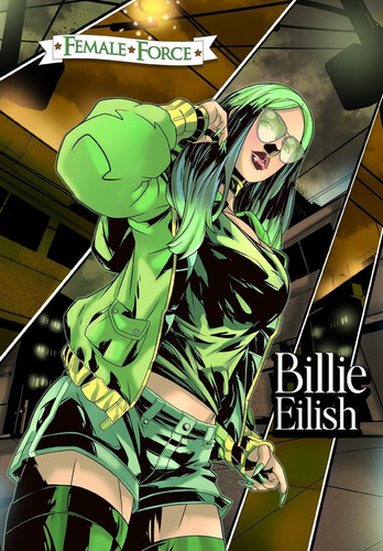 Female Force Billie Eilish — Michael Frizell
