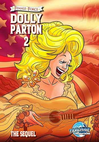 Female Force Dolly Parton 2: The Sequel — Michael Frizell