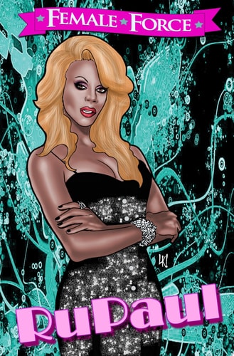 Female Force: RuPaul — Michael Troy