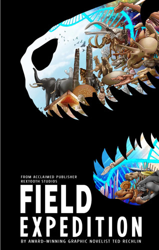 Field Expedition — Ted Rechlin