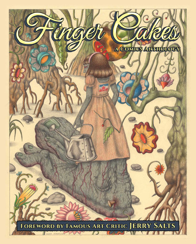 Finger Cakes Volume 1 A Comics Anthology — Abbey Luck
