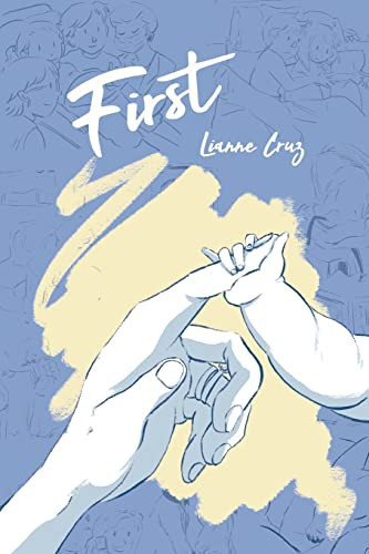 First — Lianne Cruz