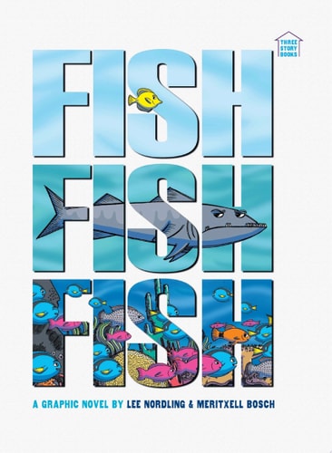 FishFishFish — Lee Nordling