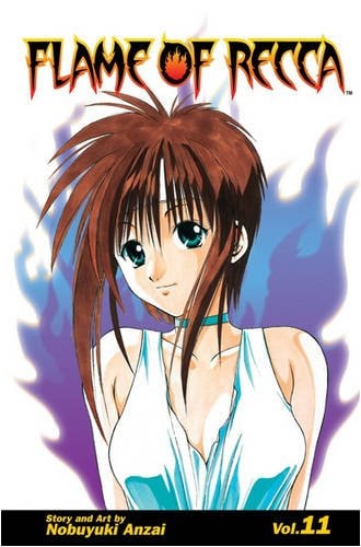 [Flame of Recca: v. 11] (By: Nobuyuki Anzai) [published: February, 2007] — Anzai, Nobuyuki