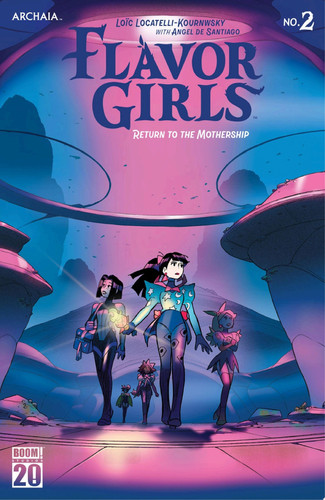Flavor Girls: Return to the Mothership #2 — Loïc Locatelli-Kournwsky