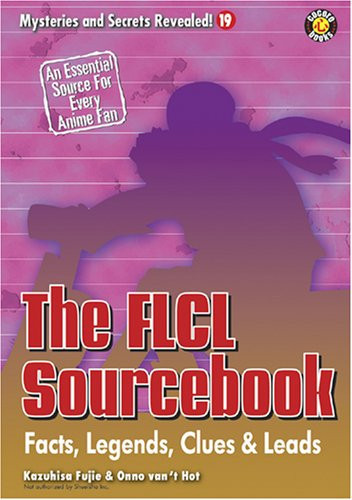 FLCL Sourcebook — Kazuhisa Fujie