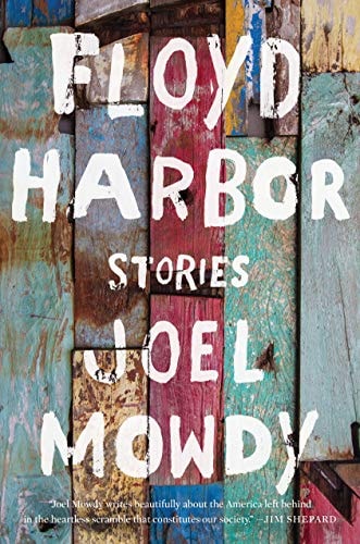 Floyd Harbor Stories — Joel Mowdy