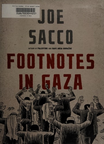 Footnotes in Gaza A Graphic Novel — Joe Sacco