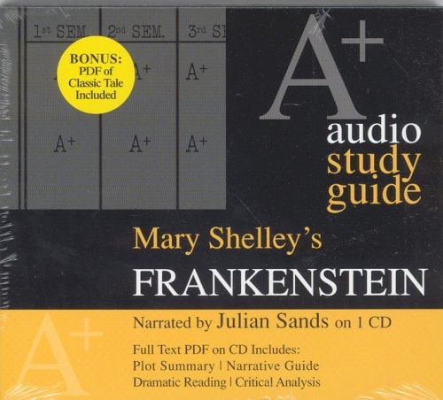 Frankenstein: An A+ Audio Study Guide — Shelley, Mary