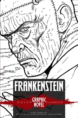 FRANKENSTEIN (Dover Graphic Novel Classics) — Mary Shelley