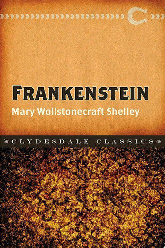 Frankenstein — Mary Shelley