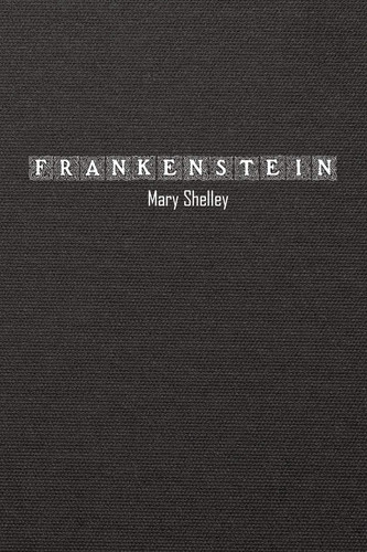 Frankenstein — Mary Shelley