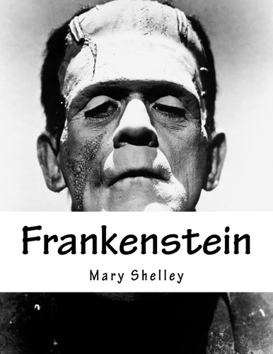 Frankenstein — Mary W. Shelley