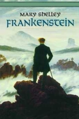 Frankenstein — Mary W. Shelley