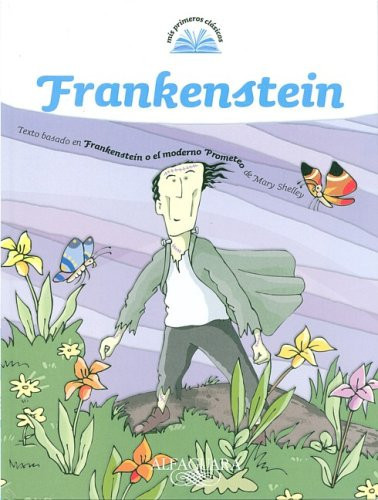 Frankenstein — Mary Wollstonecraft Shelley