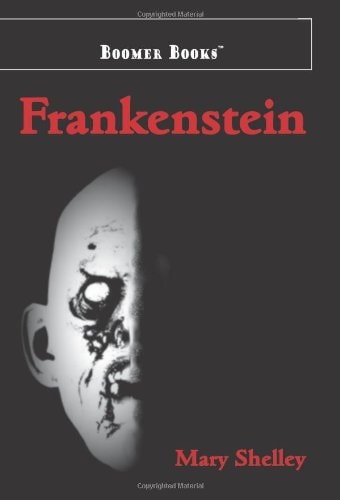 Frankenstein — Mary Wollstonecraft Shelley