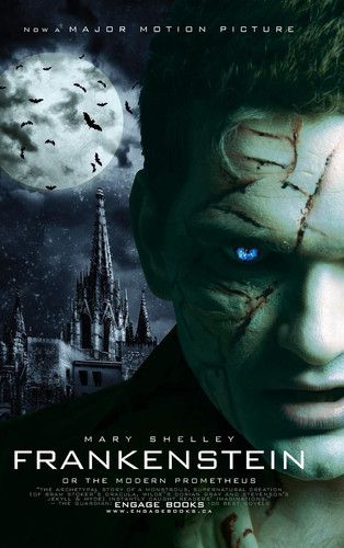 Frankenstein Now a Major Movie (Hardcover) (Engage Books) — Mary Shelley