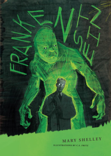 Frankenstein Or, the Modern Prometheus — Mary Shelley
